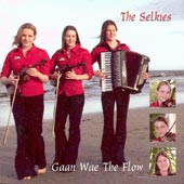 cover image for The Selkies - Gaan Wae The Flow