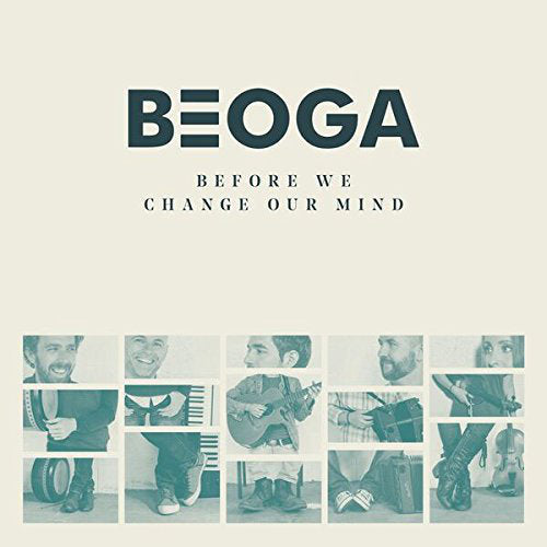cover image for Beoga - Before We Change Our Mind