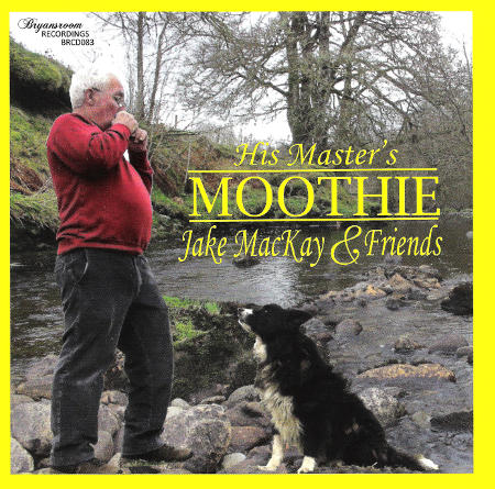 cover image for Jake MacKay And Friends - His Master's Moothie
