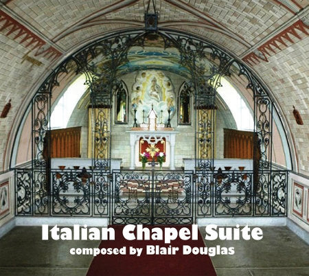 cover image for Blair Douglas - Italian Chapel Suite