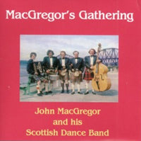 cover image for John MacGregor And His Scottish Dance Band - MacGregor's Gathering