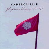 cover image for Capercaillie - Glenfinnan (Songs Of The '45)
