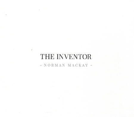 cover image for Norman Mackay - The Inventor