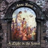cover image for Anne Roos - A Light In The Forest