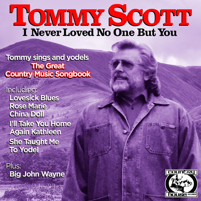 Tommy Scott - I Never Loved No One But You