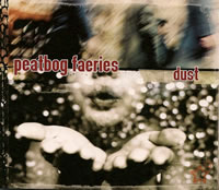 cover image for Peatbog Faeries - Dust