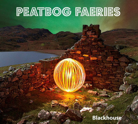 cover image for Peatbog Faeries - Blackhouse 