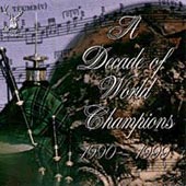cover image for A Decade Of World Pipe Band Championships 1990-1999