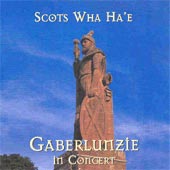 cover image for Gaberlunzie - Scots Wha Ha'e (In Concert)