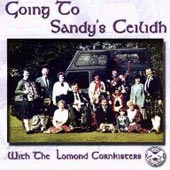 cover image for Lomond Cornkisters - Going To Sandy's Ceilidh