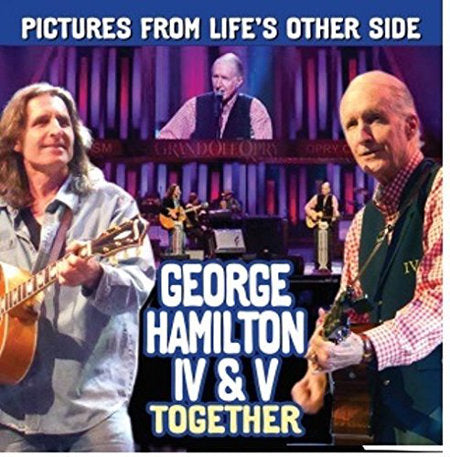 cover image for George Hamilton IV And V - Pictures From Life's Other Side