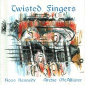 cover image for Ross Kennedy and Archie McAllister - Twisted Fingers