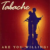 cover image for Tabache - Are You Willing?