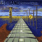 cover image for JSD Band - Pastures of Plenty