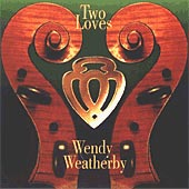 cover image for Wendy Weatherby - Two Loves