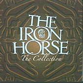 cover image for The Iron Horse - The Collection