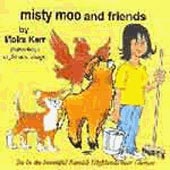 cover image for Moira Kerr - Misty Moo and Friends