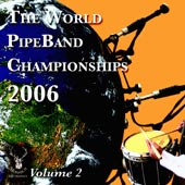 cover image for The World Pipe Band Championships 2006 vol 2 CD