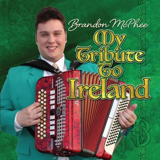 Brandon McPhee - My Tribute To Ireland