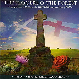 cover image for The Flooers O' The Forest - Songs And Music Of Flodden