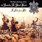 cover image for The Pipes and Drums 1st Battalion The Black Watch - The Ladies from Hell