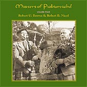 cover image for Brown and Nicol - Masters of Piobaireachd vol 4