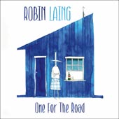 cover image for Robin Laing - One For The Road