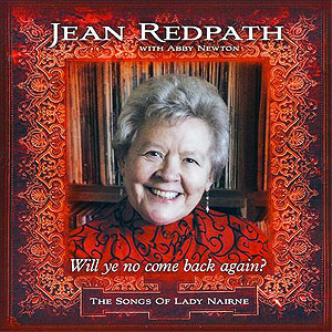 cover image for Jean Redpath with Abby Newton - Will Ye No Come Back Again? (The Songs Of Lady Nairne)