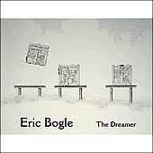cover image for Eric Bogle - The Dreamer