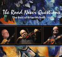 cover image for Brian McNeill - The Road Never Questions