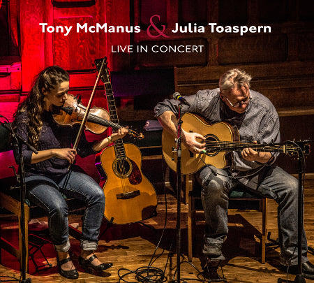 cover image for Tony McManus And Julia Toaspern - Live In Concert