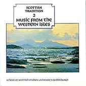 cover image for Scottish Tradition Series Vol 2 - Music from the Western Isles