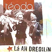 cover image for Teada - La An Dreoilin