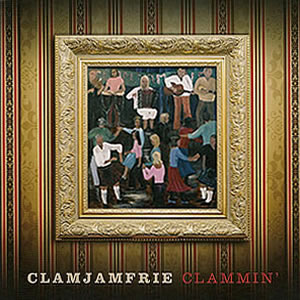 cover image for Clamjamfrie - Clammin'