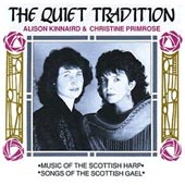 cover image for Alison Kinnaird and Christine Primrose - The Quiet Tradition