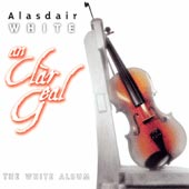 cover image for Alasdair White - An Clar Geal (The White Album)