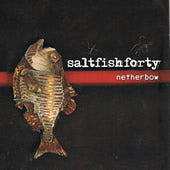 cover image for Saltfishforty - Netherbow