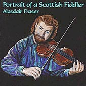 cover image for Alasdair Fraser - Portrait Of A Scottish Fiddler