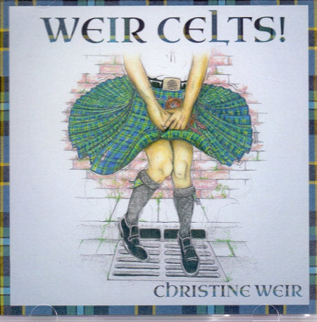 cover image for Christine Weir - Weir Celts