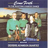 cover image for Deirdre Adamson - Come Forth to the Scottish Country Dance
