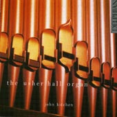 cover image for John Kitchen - The Usher Hall Organ