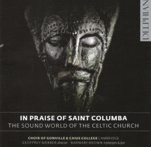 cover image for The Choir Of Gonville And Caius College - In Praise Of St Columba 