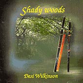 cover image for Desi Wilkinson - Shady Woods