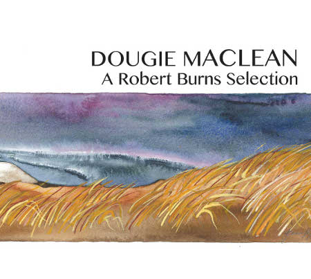 cover image for Dougie MacLean - A Robert Burns Selection