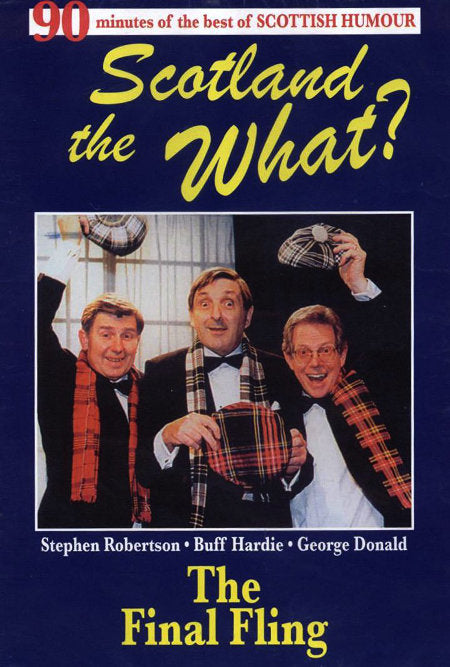cover image for Scotland The What? - The Final Fling