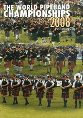cover image for The World Pipe Band Championships 2008 vol 1 DVD