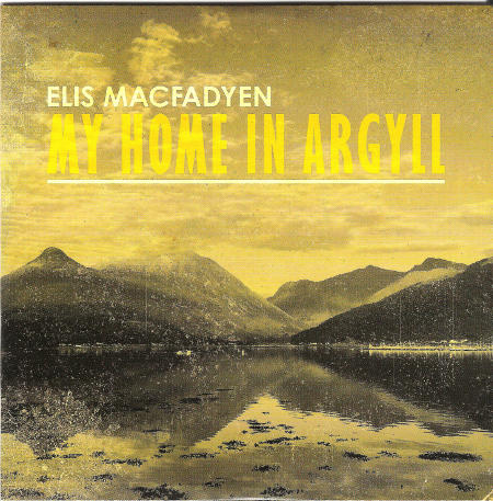 cover image for Elis Macfadyen - My Home In Argyll