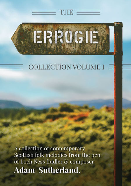 cover image for Adam Sutherland - The Road To Errogie Collection Volume 1