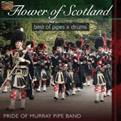 cover image for Pride of Murray Pipe Band - Flower Of Scotland