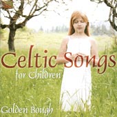 cover image for Golden Bough - Celtic Songs For Children